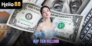 Nạp tiền Hello88