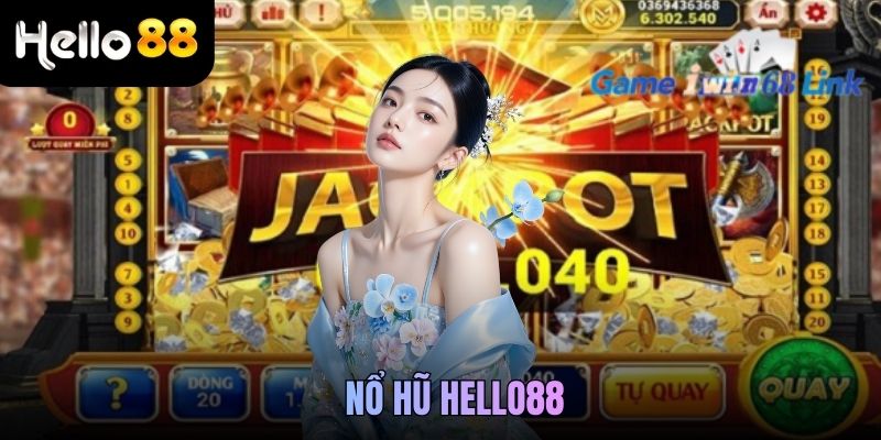 Nổ hũ hello88